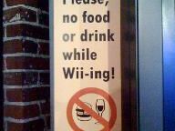 No Food Or Drink While Wii-ing
