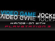 Video Game Jocks: Hands-On with PS3