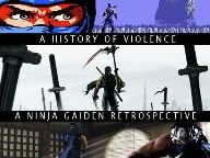 A History of Violence: Ninja Gaiden Retrospective