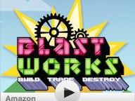 1UP: Blast Works: Build, Trade, Destroy Review