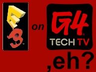 G4TechTV Canada broadcasts live from 14th Annual E3