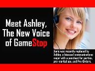 Meet Ashley: The New Voice of GameStop
