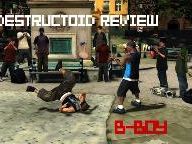Destructoid Review: B-Boy