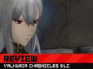 Destructoid Review: Valkyria Chronicles DLC