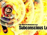 Video Games – Effect on a Subconscious Level (TAGS)