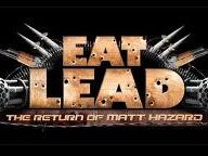 Playing Through the Pain: Eat Lead Edition