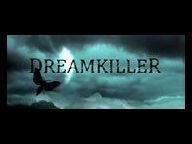 Brand New DreamKiller Trailer