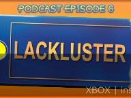 Xboxinsider Podcast – Rentals, A Lackluster Service?, Podcast Episode 6