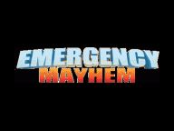 Emergency Mayhem Is Back
