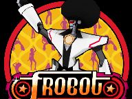 He’s One Bad Mutha… Frobot!