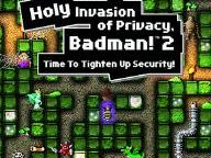 Diehard GameFAN: Holy Invasion of Privacy, Badman! 2 Demo Impressions (PSP)