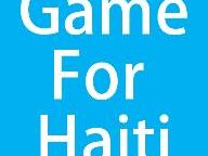 Game for Haiti