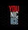 YouNicIce
