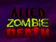 GeekMandem.com | Alien Zombie Death Review