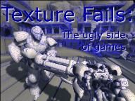 Texture Fails: The ugly side of games