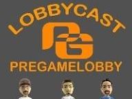 The PGL Lobbycast: Episode 57