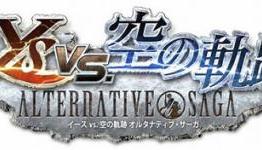 New Trailer For Ys vs. Sora no Kiseki: Alternative Saga