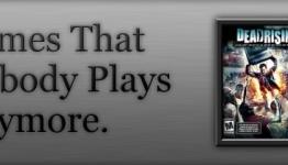 Games That Nobody Plays Anymore: Dead Rising