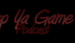 Pre E3 Podcast: Step Ya Game Up Podcast Episode 71