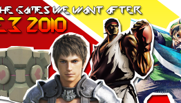 Games we want after E3 2010