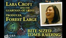 SPOnG’s Q&A with Lara Croft and the Guardian of Light: Producer, Forest Large