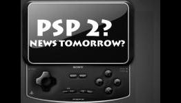 PSP 2 debuts tomorrow?