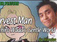 Harvest Man: Yasuhiro Wada’s Gentle World