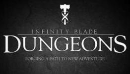 ‘Infinity Blade: Dungeons’ Gives You Full Control Of The Action | IGM Mobile