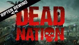 RipTen Rewind: Dead Nation (PSN)