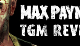 Max Payne 3 | tGm Review