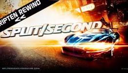 RipTen Rewind: Split Second (PS3/Xbox 360)