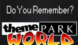 Do You Remember? – Theme Park World