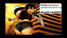 BLACK LAGOON Anime Review, fistful of carnage -AnimeToxin