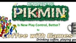 New Play Control! Pikmin, Captain Olimar’s Hours Report. Are New Play Controls, Better?