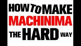 HeavyEggs: How to make Machinima