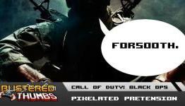 Black Ops is Literally Shakespeare