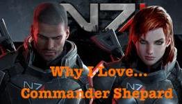 Why I Love… Commander Shepard