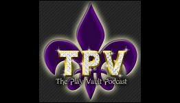 The Play Vault Podcast Episode 53: Downloading Each Others Pawn