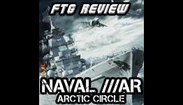 FTG Review – Naval War: Arctic Circle (PC)