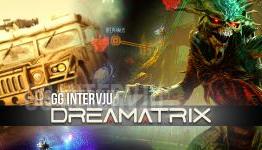 Dreamatrix Interview IGoodGame.hr