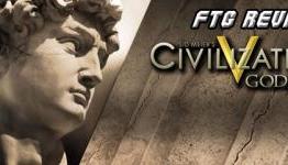 FTG Review: Civilization V: Gods and Kings (PC)