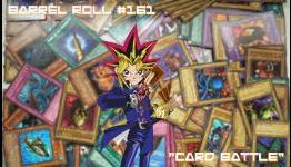 Barrel Roll Podcast #161 – “Card Battle” | WingDamage.com