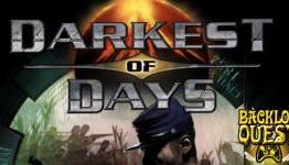 Backlog Quest: Day 17 – Darkest of Days – Best if read in Arnold voice | Clearance Bin Review