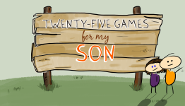 Twenty-Five Games for my Son – Introduction