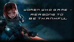 Women Who Game – Reasons to be Thankful (Gamersbliss.com)