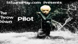 The Throw-Down Pilot