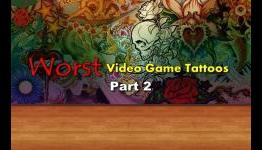 Worst Video Game Tattoos Part 2