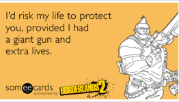 Borderlands 2 Gets a Someecards Collection