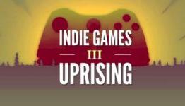 Indie Games Uprising III has begun!