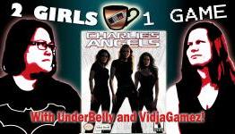 2 girls , 1 game: Charlie’s Angels Feat. VidjaGamez and Justin from the Underbelly